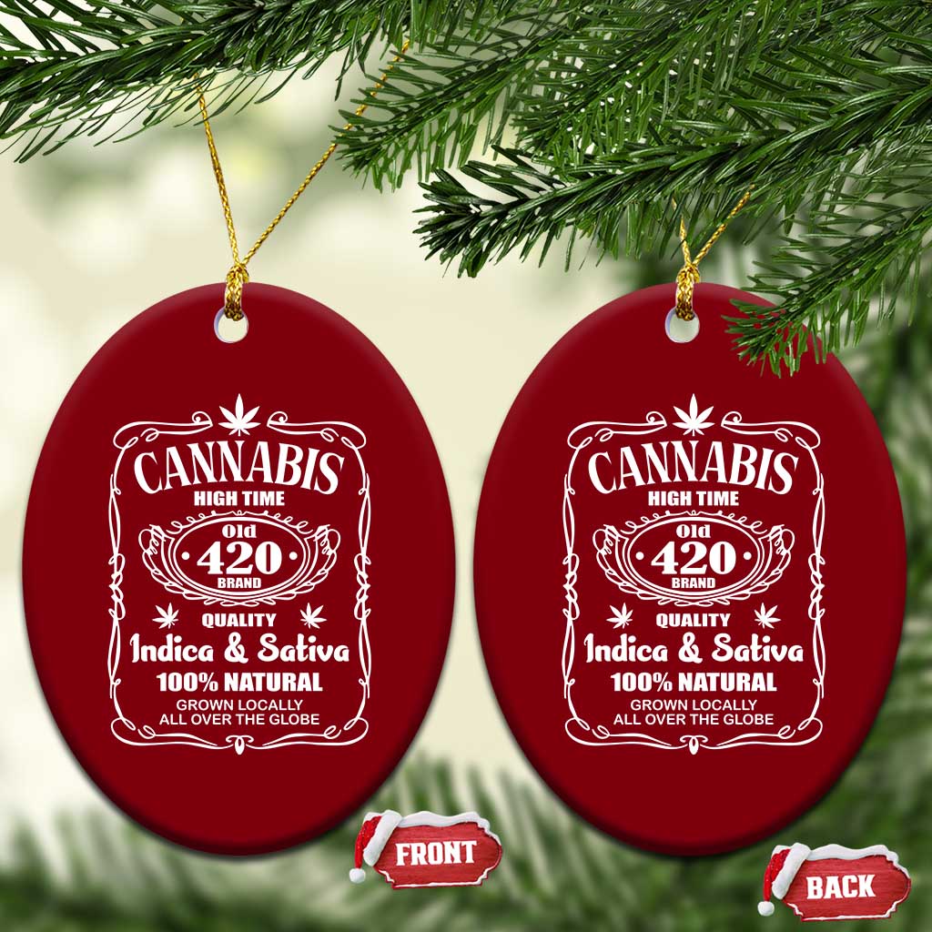 Funny Cannabis High Time Ceramic Ornament Old 420 Indica & Sativa Weed TS02 Print Your Wear