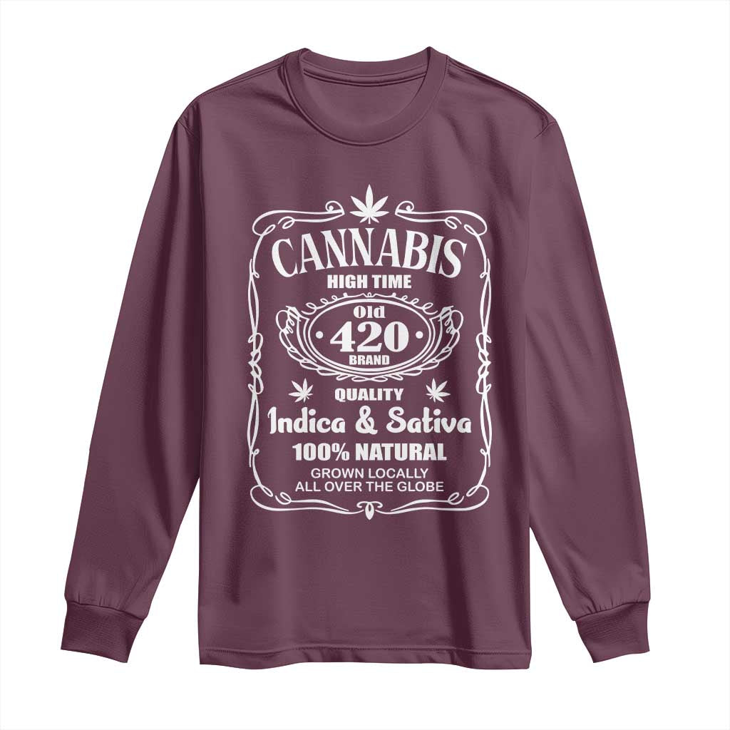 Funny Cannabis High Time Long Sleeve Shirt Old 420 Indica & Sativa Weed TS02 Maroon Print Your Wear