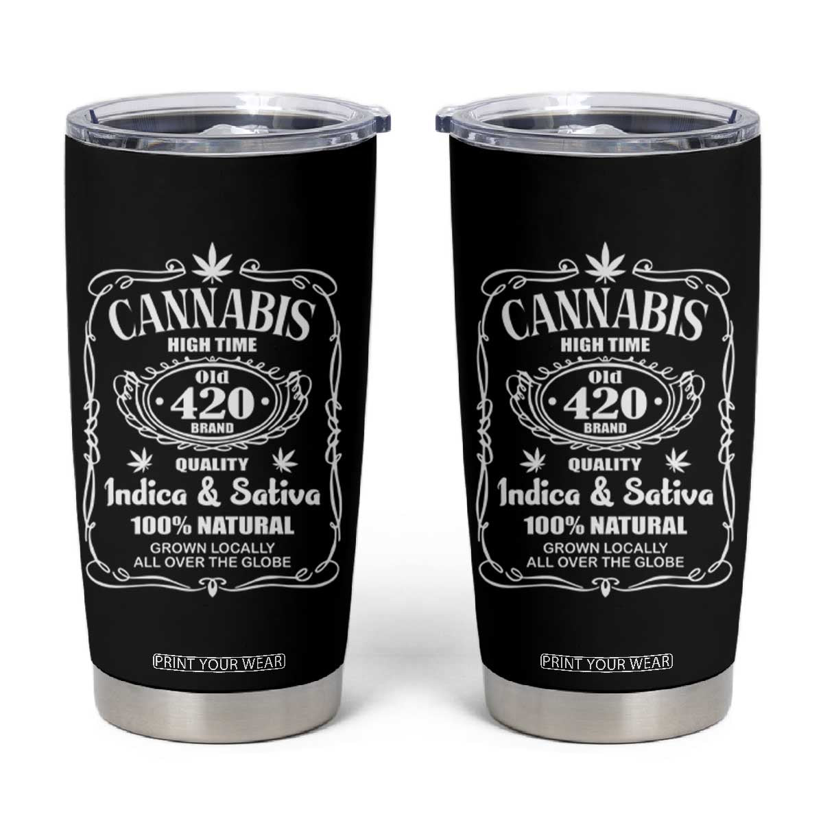 Funny Cannabis High Time Tumbler Cup Old 420 Indica & Sativa Weed TS02 Black Print Your Wear