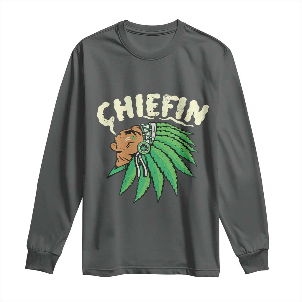 Chiefin Weed Smoking Long Sleeve Shirt Funny 420 Cannabis Pot THC Smoker TS02 Dark Heather Print Your Wear