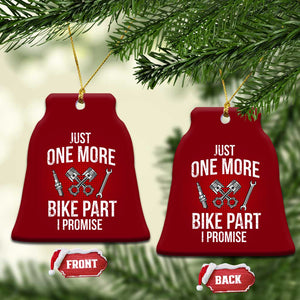 Funny Biker Ceramic Ornament One More Bike Part Motorcycle Mechanic TS02 Print Your Wear