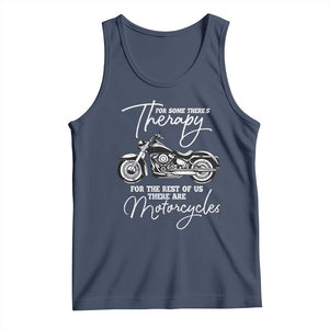 Funny Biker Therapy Tank Top For The Rest Of Us There Are Motorcycles TS02 Navy Print Your Wear