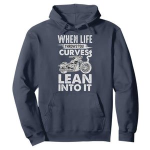 Funny Biker Hoodie When Life Throws You Curves Lean Into It Motorcycle TS02 Navy Print Your Wear