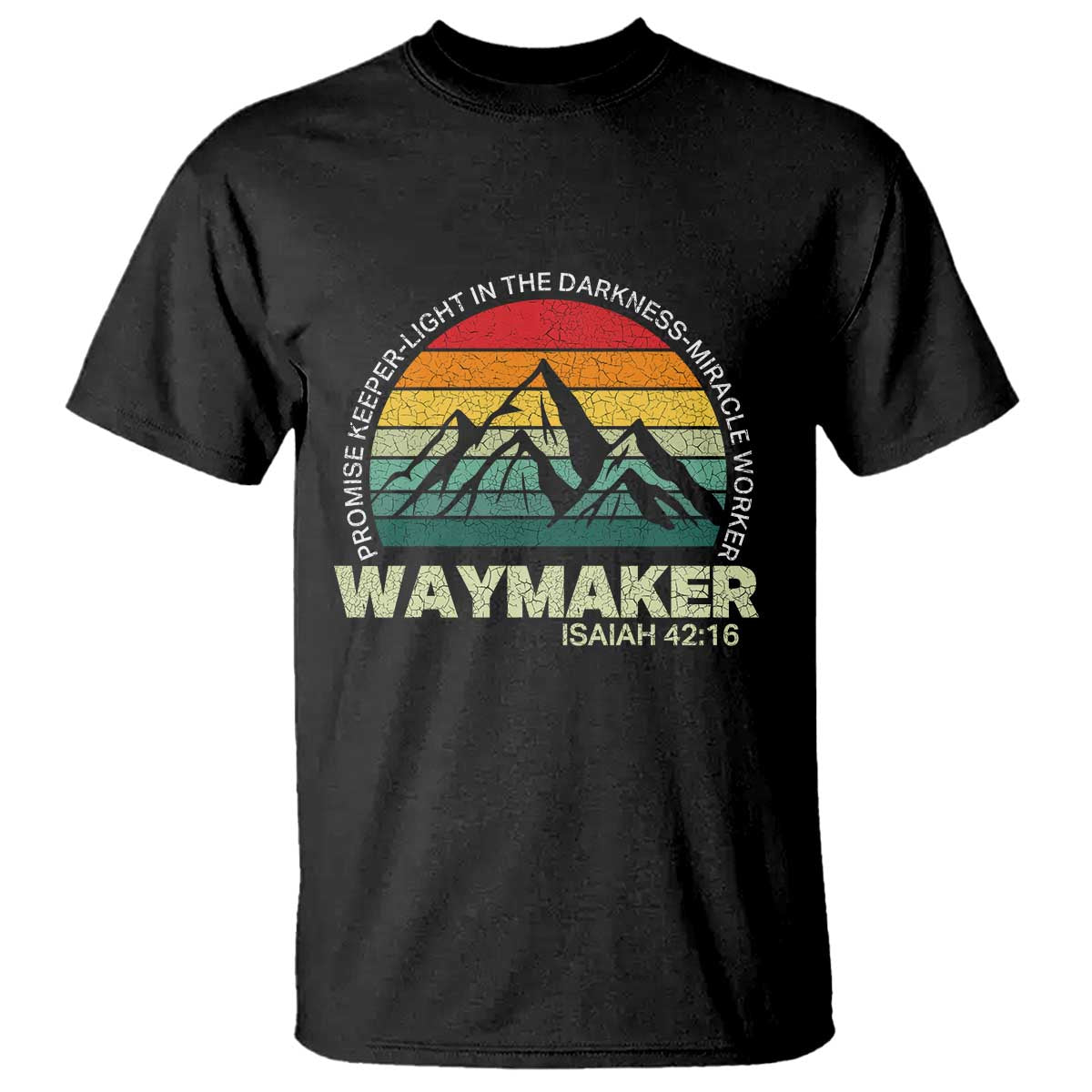 Christian Faith T Shirt - Waymaker Promise Keeper Miracle Worker Retro Vintage Tee TS02 Black Print Your Wear