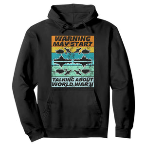 Retro World War 2 Memorabilia Hoodie May Start Talking About WWII WW2 Gear TS02 Black Print Your Wear