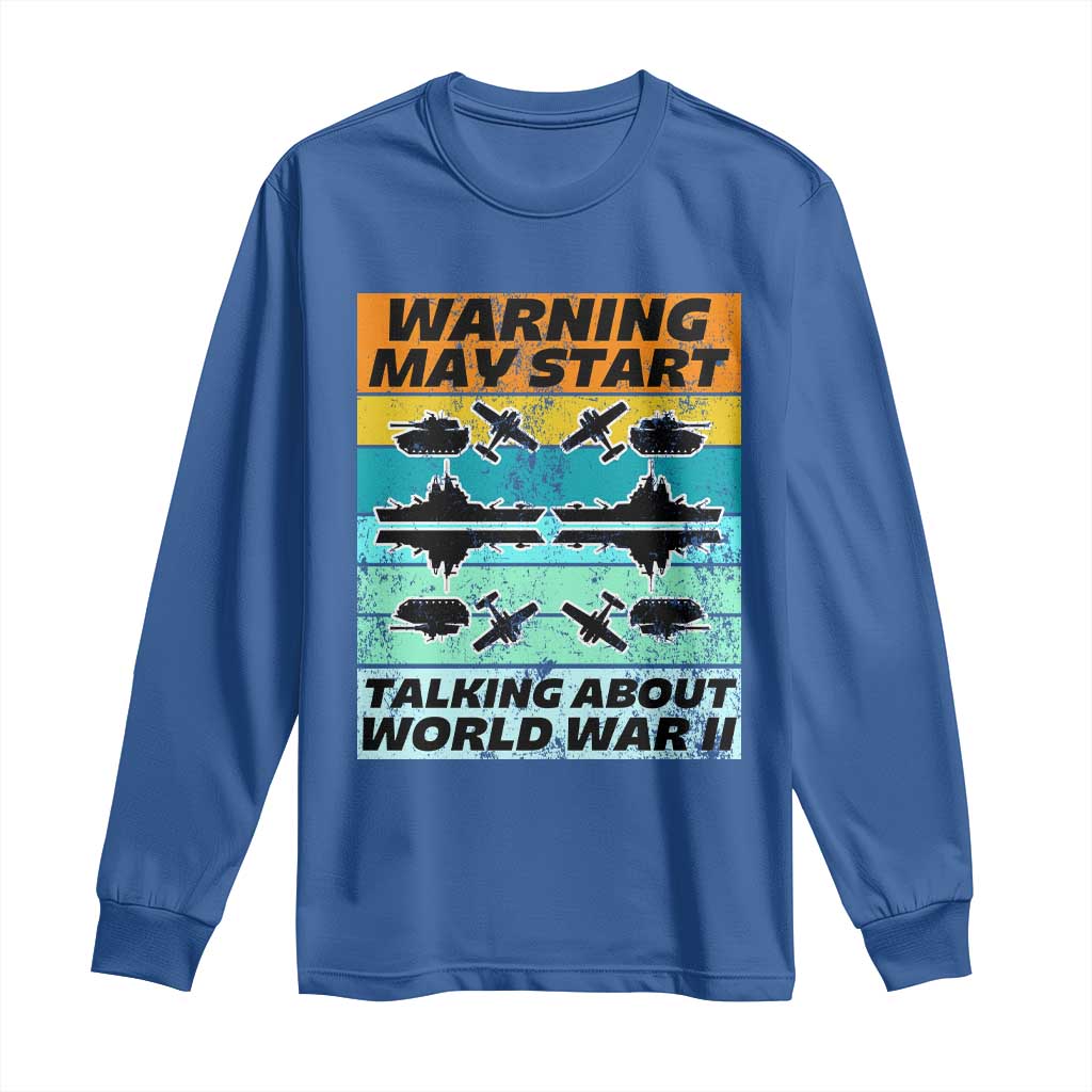 Retro World War 2 Memorabilia Long Sleeve Shirt May Start Talking About WWII WW2 Gear TS02 Royal Blue Print Your Wear