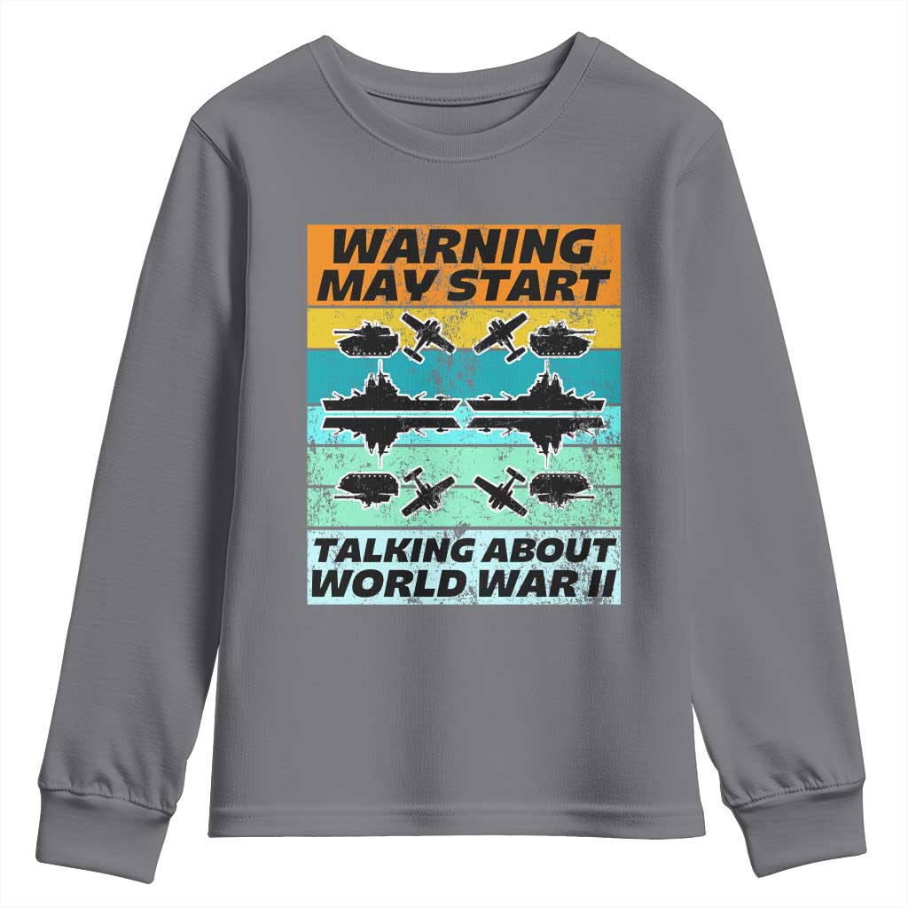 Retro World War 2 Memorabilia Youth Sweatshirt May Start Talking About WWII WW2 Gear TS02 Charcoal Print Your Wear