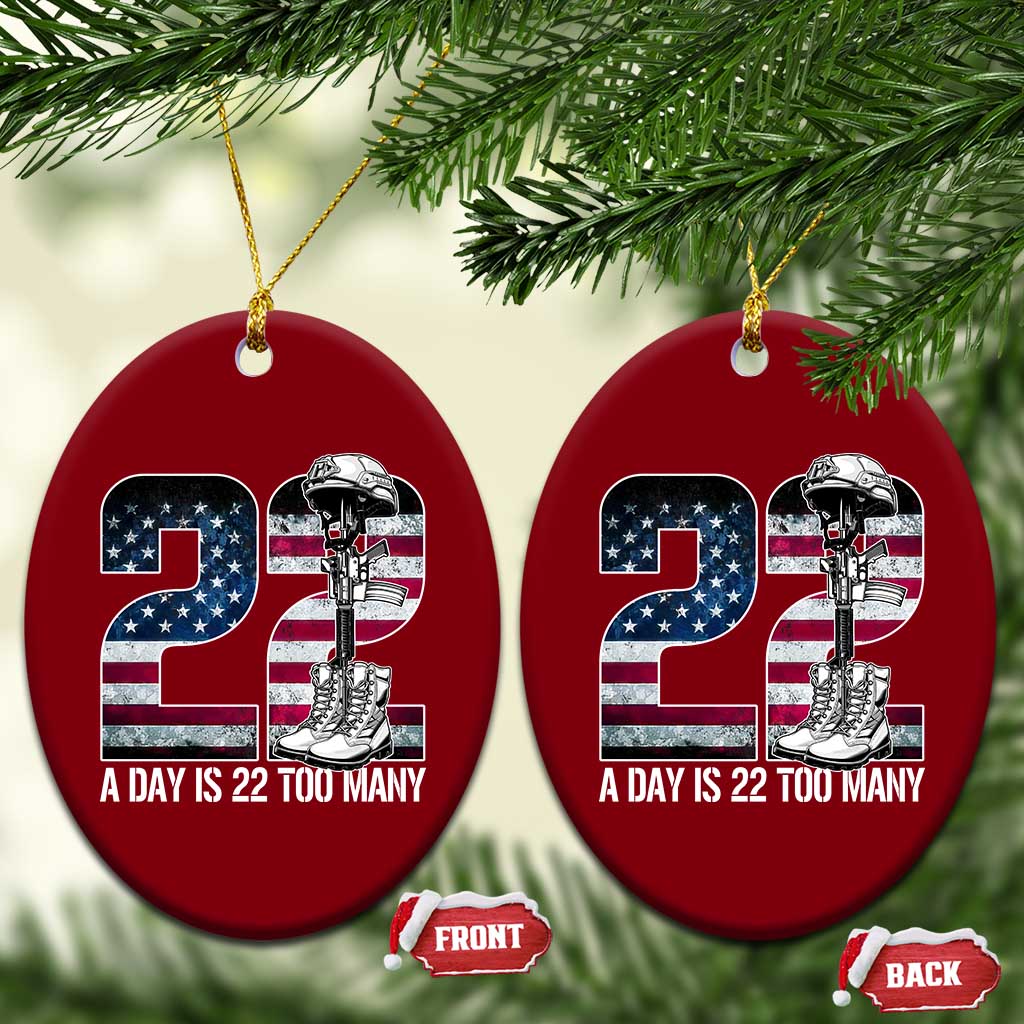 Veteran Suicide Awareness Ceramic Ornament 22 A Day is 22 Too Many Veteran Lives Matter TS02 Print Your Wear