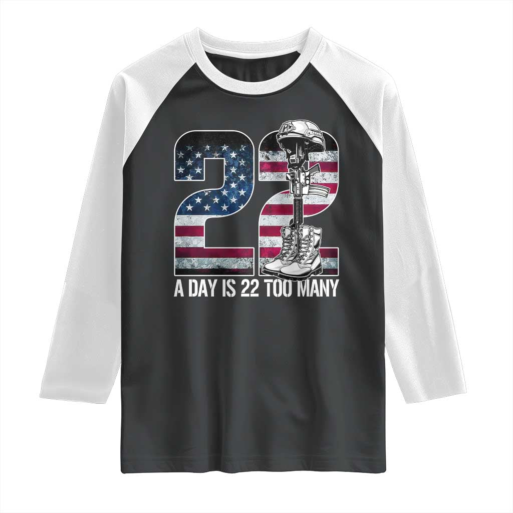 Veteran Suicide Awareness Raglan Shirt 22 A Day is 22 Too Many Veteran Lives Matter TS02 Black White Print Your Wear