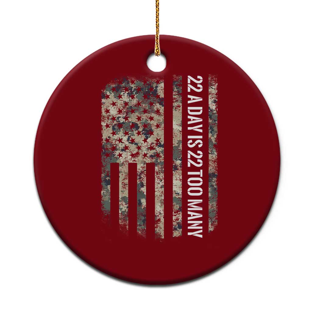 Veteran Suicide Awareness Ceramic Ornament USA Flag 22 A Day Is 22 Too Many TS02 1pc Red Print Your Wear