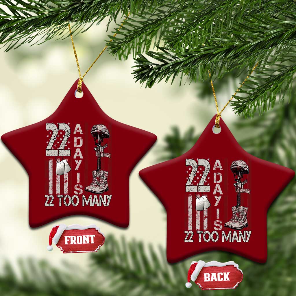 Veteran Suicide Awareness Ceramic Ornament 22 A Day Is 22 Too Many TS02 Print Your Wear