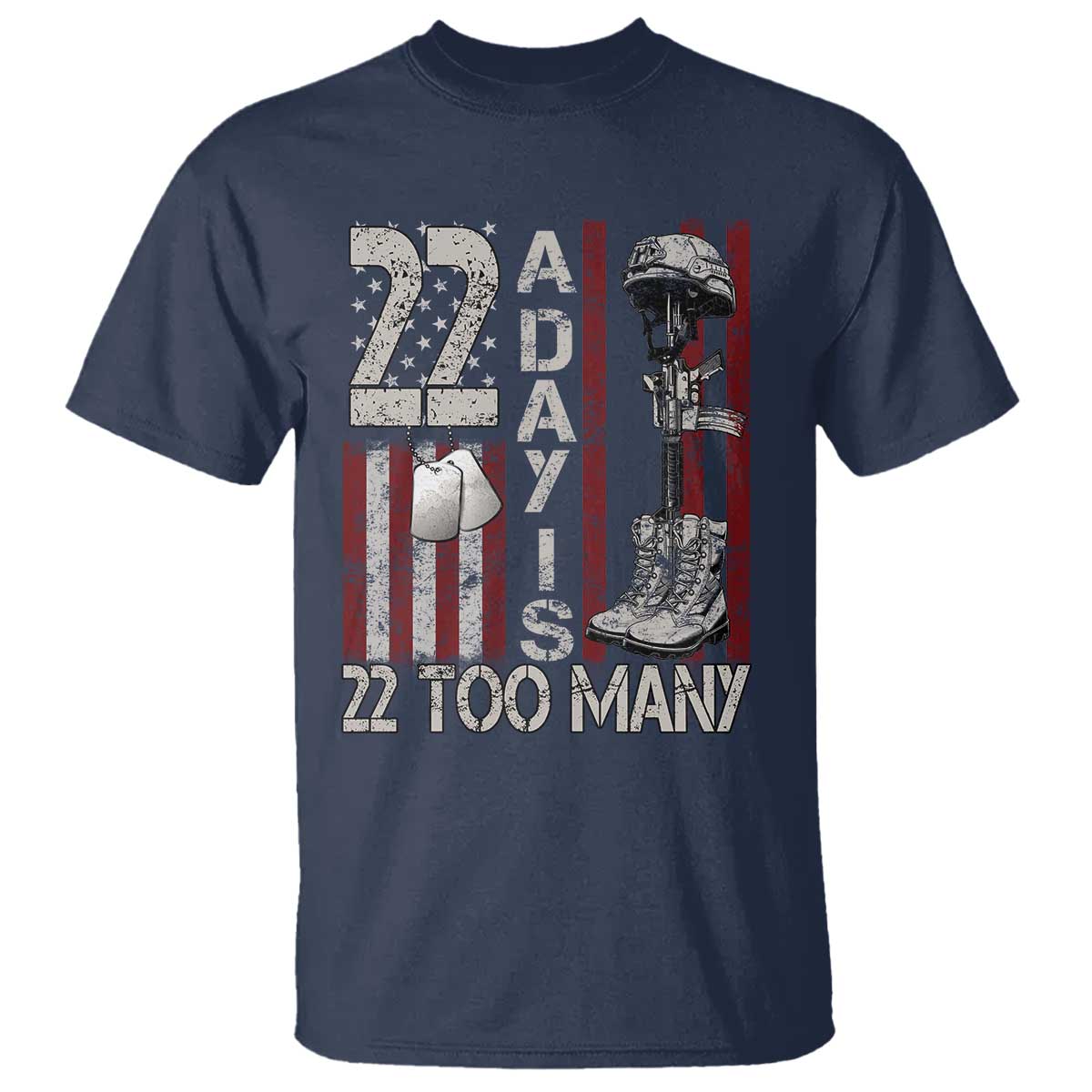 Veteran Suicide Awareness T Shirt 22 A Day Is 22 Too Many TS02 Navy Print Your Wear