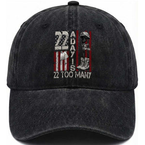 Veteran Suicide Awareness Washed Cotton Baseball Cap 22 A Day Is 22 Too Many TS02 Washed Cap Universal Fit Black Print Your Wear