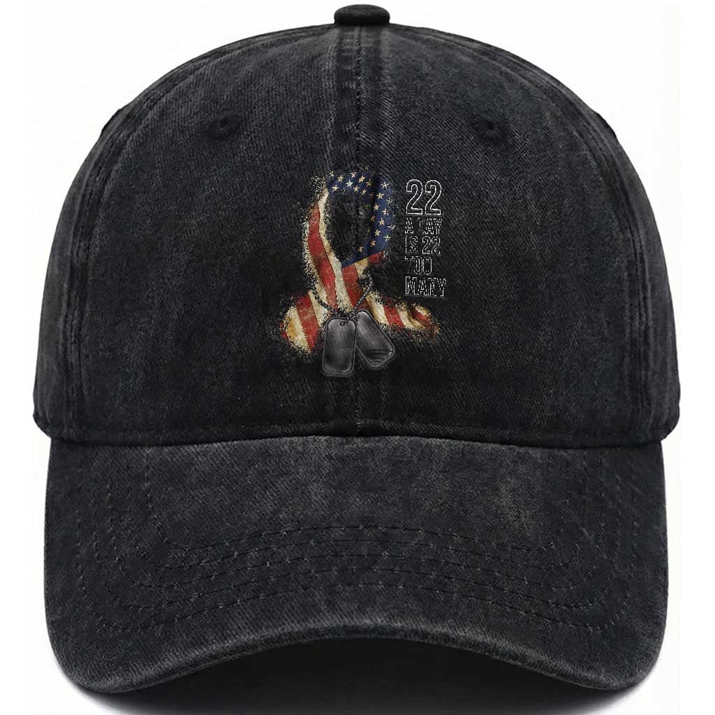 Veteran Suicide Awareness Washed Cotton Baseball Cap 22 A Day Is 22 Too Many American Flag Ribbon TS02 Washed Cap Universal Fit Black Print Your Wear