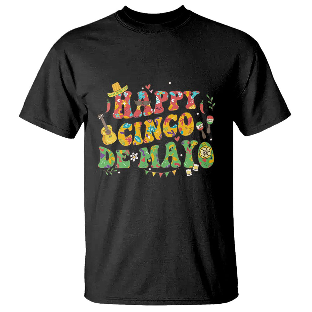 Happy Cinco De Mayo T Shirt Mexican Fiesta 5 De Mayo TS02 Black Printyourwear