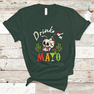 Funny Cinco De Mayo T Shirt Cinco De Mayo Drinko De Mayo Fiesta Mexican Party TS02 Dark Forest Green Printyourwear