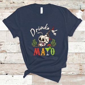 Funny Cinco De Mayo T Shirt Cinco De Mayo Drinko De Mayo Fiesta Mexican Party TS02 Navy Printyourwear