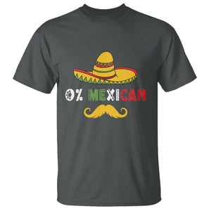 Funny Cinco De Mayo T Shirt 0% Mexican With Sombrero TS02 Dark Heather Printyourwear