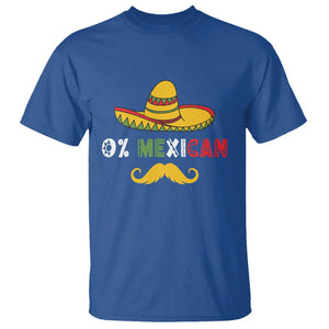 Funny Cinco De Mayo T Shirt 0% Mexican With Sombrero TS02 Royal Blue Printyourwear