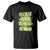 Earth Day T Shirt Recycle Reuse Renew Rethink The Four Rs Go Green TS02 Black Printyourwear