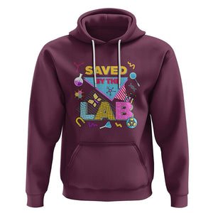 Lab Week 2024 Hoodie Saved By The Lab Retro Medical Laboratory Tech TS02 Maroon Printyourwear