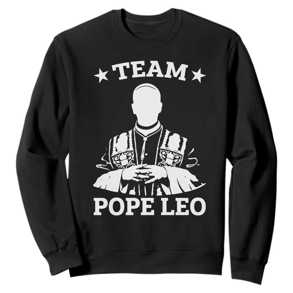 Team Pope Leo XIV Sweatshirt Vintage Catholic Faith Historical Religious Support TS02 Black Print Your Wear