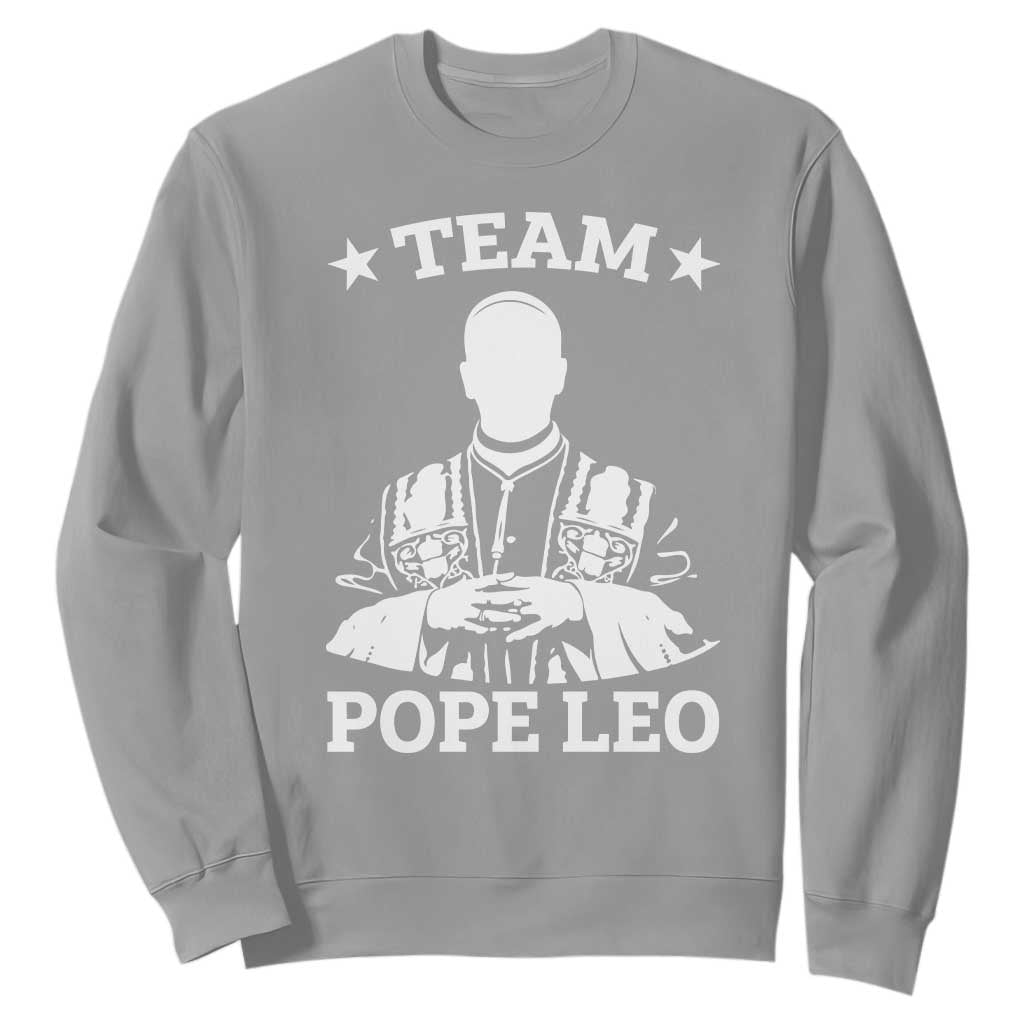 Team Pope Leo XIV Sweatshirt Vintage Catholic Faith Historical Religious Support TS02 Sport Gray Print Your Wear