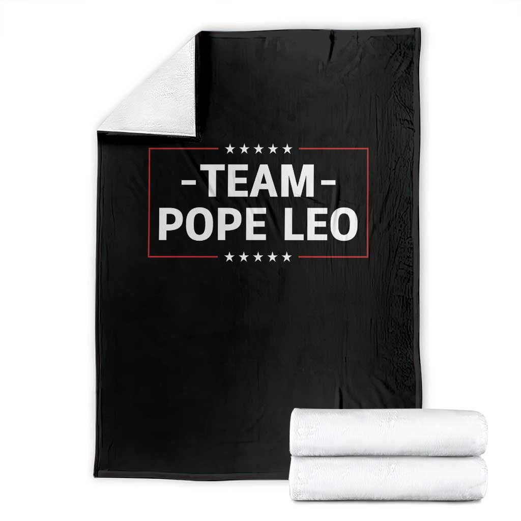 Team Pope Leo XIV Throw Blanket Catholic Pride Religious Faith Solidarity TS02 Black Print Your Wear
