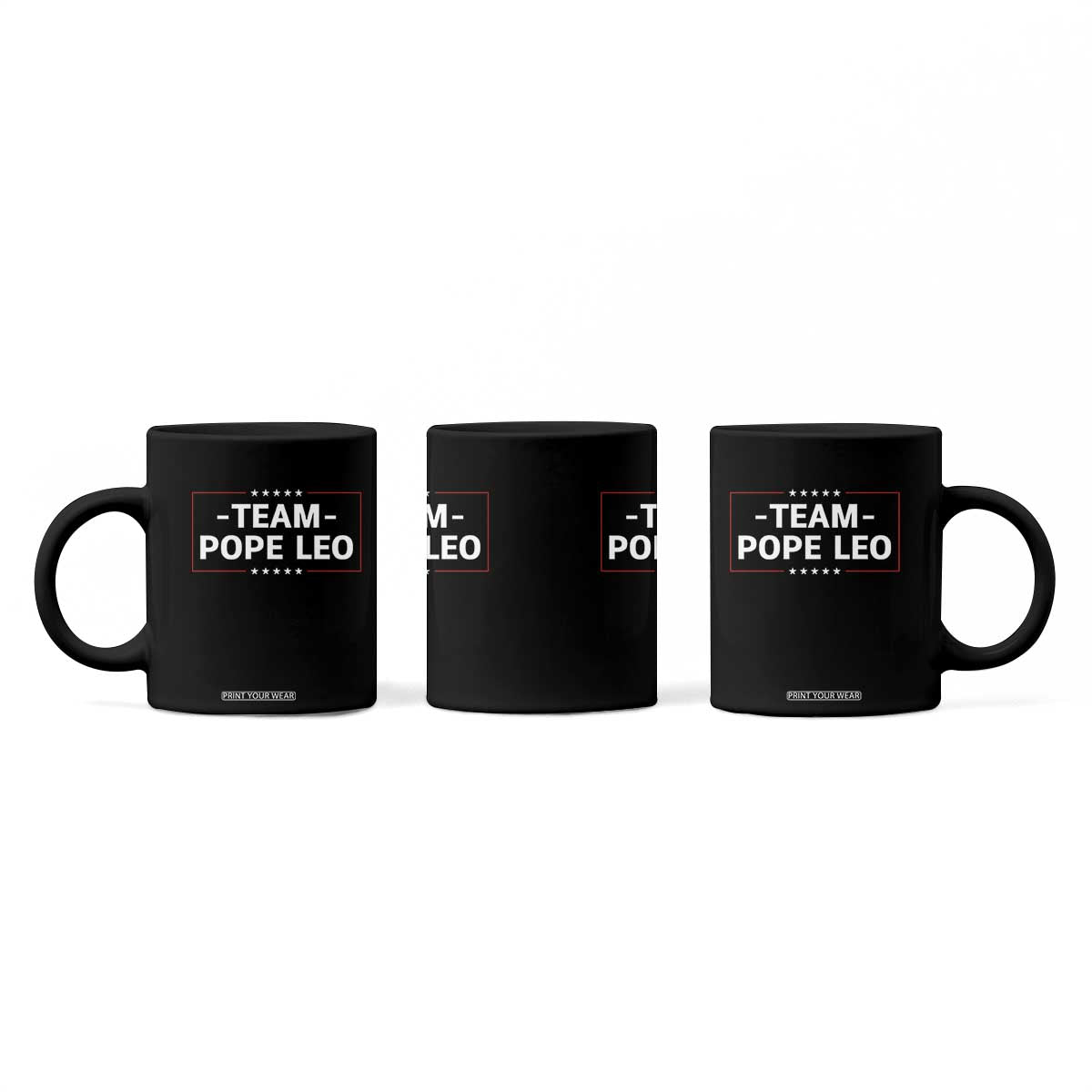 Team Pope Leo XIV Coffee Mug Catholic Pride Religious Faith Solidarity TS02 Print Your Wear
