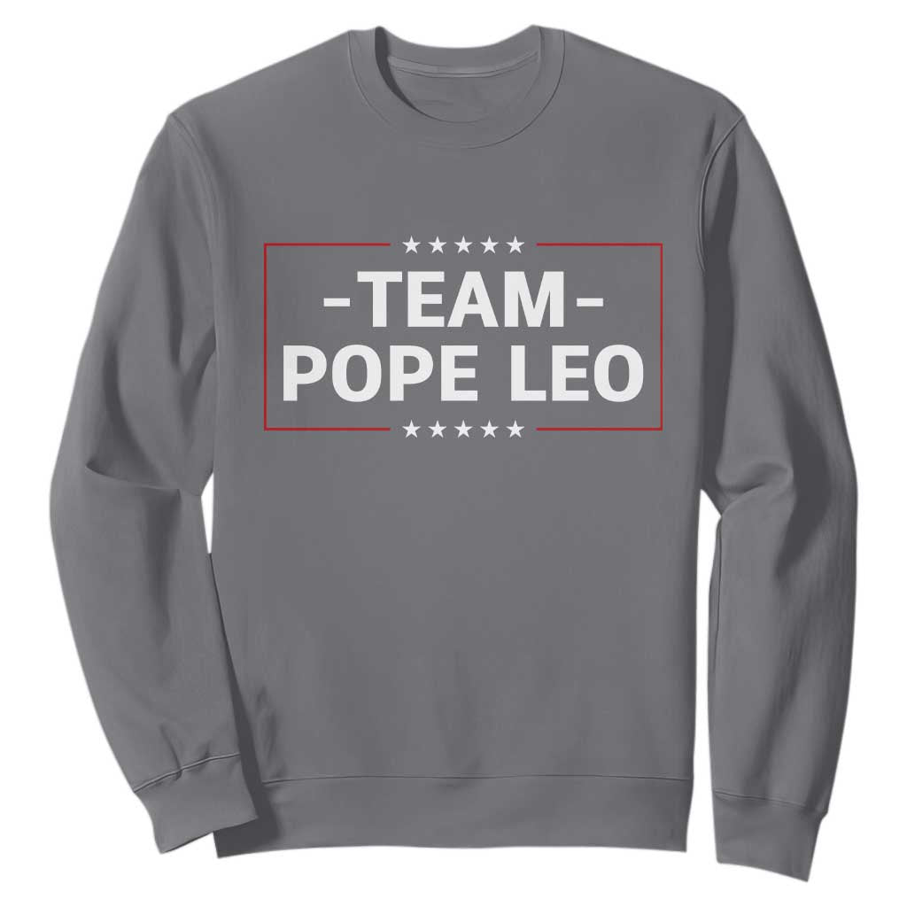 Team Pope Leo XIV Sweatshirt Catholic Pride Religious Faith Solidarity TS02 Charcoal Print Your Wear