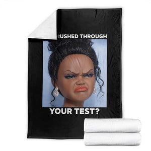 Funny You Rushed Through Your Test Doll Face Meme Throw Blanket Teacher Reaction Humor Testing Day TS02 Black Print Your Wear