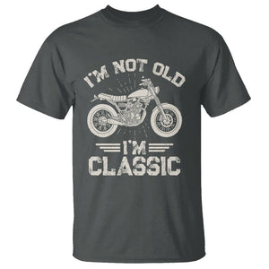 Motorbike Lover T Shirt I'm Not Old I'm Classic Motorcycle Graphic Biker TS02 Dark Heather Print Your Wear