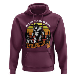 Dad Bod Hoodie It's Not A Dad Bod It's A Father Figure Funny Bigfoot Vintage TS02 Maroon Print Your Wear