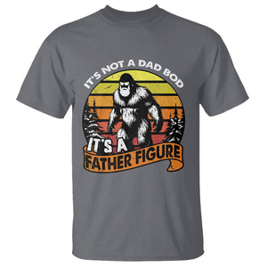 Dad Bod T Shirt It's Not A Dad Bod It's A Father Figure Funny Bigfoot Vintage TS02 Charcoal Print Your Wear