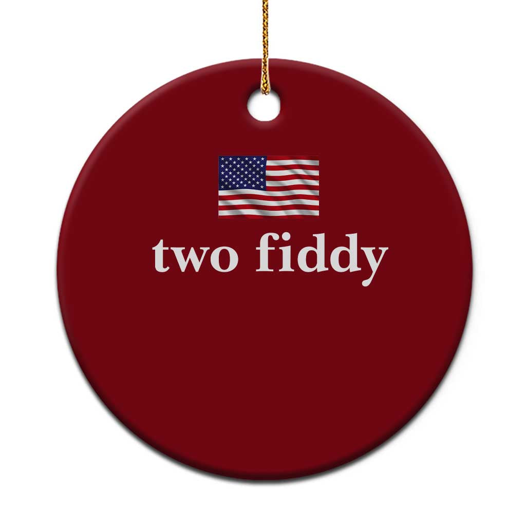 Two Fiddy America 250th Anniversary Minimalist Ceramic Ornament Funny US American Flag Slang 1776 to 2026 Semiquincentennial TS02 1pc Red Print Your Wear