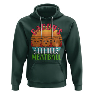 Daddy's Little Meatball Hoodie Dad's Favorite Child Father's Day TS02 Dark Forest Green Printyourwear