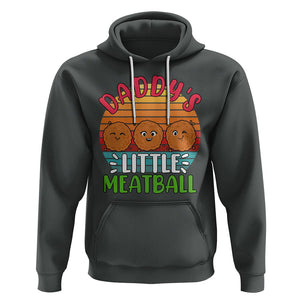 Daddy's Little Meatball Hoodie Dad's Favorite Child Father's Day TS02 Dark Heather Printyourwear