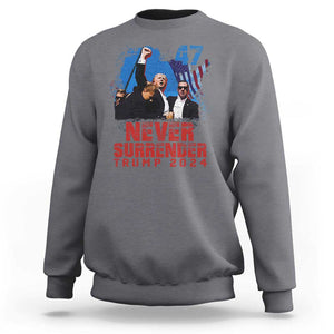 Trump Raised Fist Sweatshirt Never Surrender Support President 45 47 TS02 Charcoal Print Your Wear