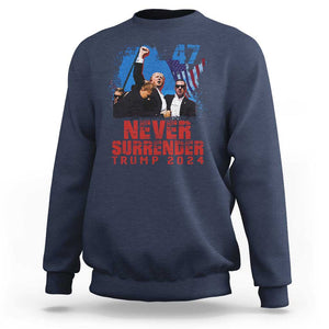 Trump Raised Fist Sweatshirt Never Surrender Support President 45 47 TS02 Navy Print Your Wear