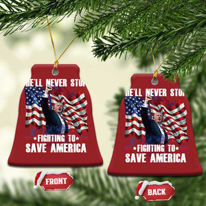 Trump Raised Fist Christmas Ornament He'll Never Stop Fighting To Save America TS02 Bell Flake Red Print Your Wear