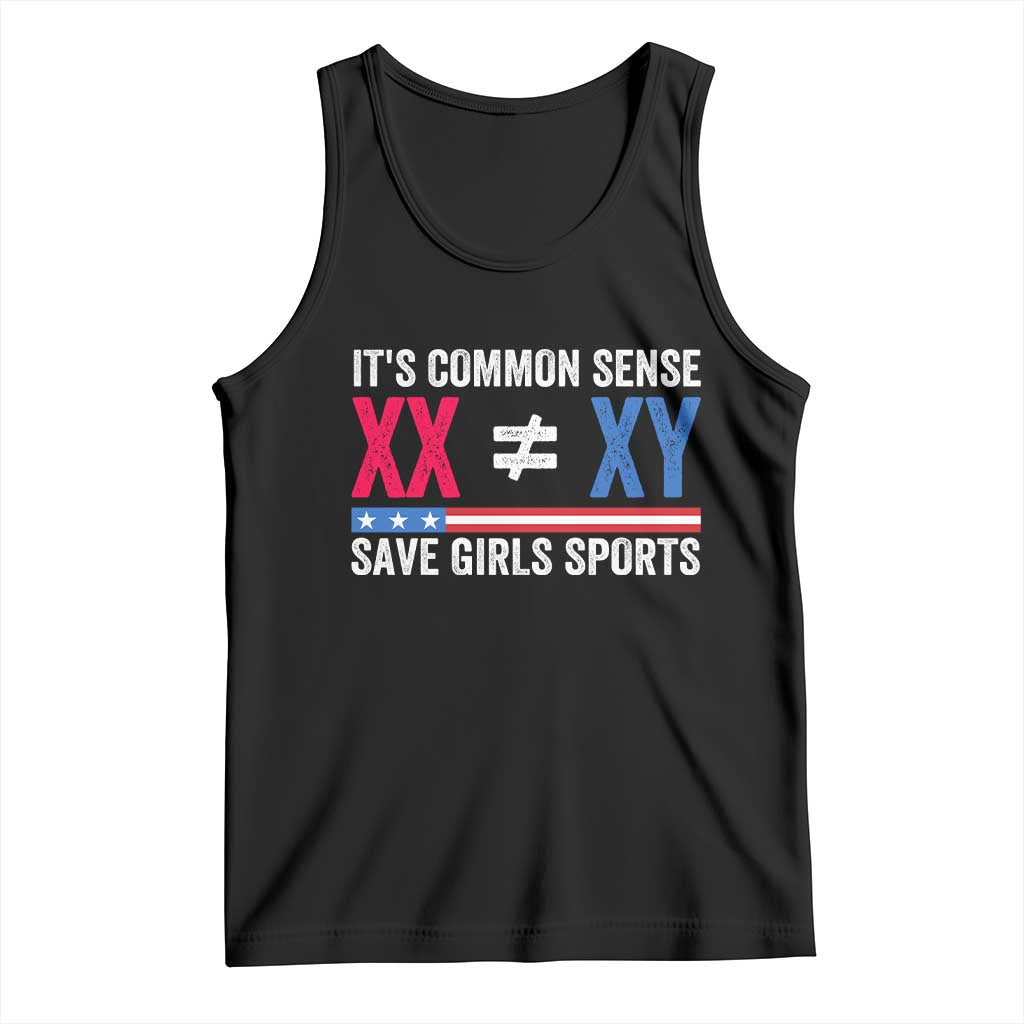 Its Common Sense XX Not Equal XY Tank Top Save Girls Sports Patriotic Title IX Graphic