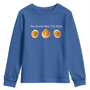 You Know Why I'm Here Deviled Eggs Youth Sweatshirt Funny Thanksgiving Potluck TS02 Royal Blue Print Your Wear