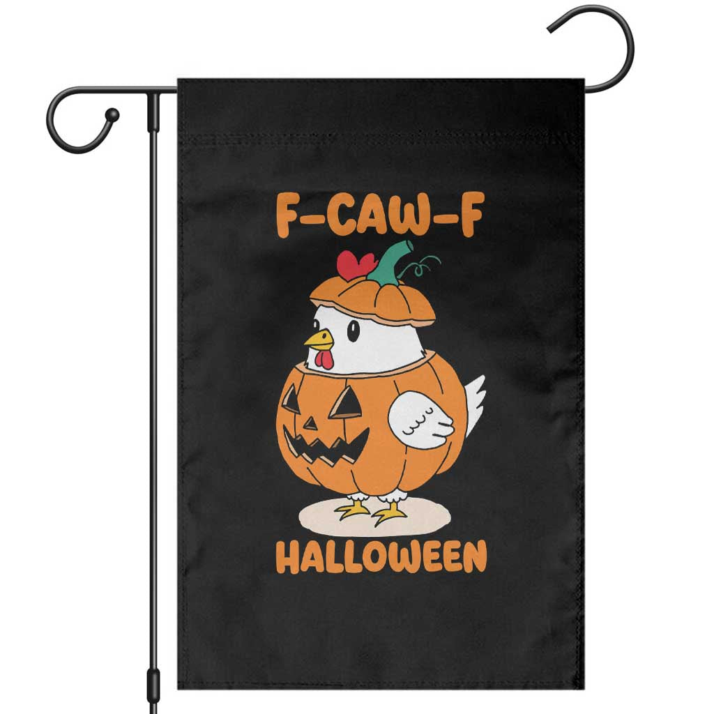 F Caw F Chicken Cute Halloween Costume Garden Flag Funny Jack O LAttern Poultry Meme Fall Vibes TS02 Black Print Your Wear