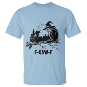 F Caw F Gothic Raven and Witch T Shirt Funny Halloween Spooky October Vibes TS02 Light Blue Print Your Wear