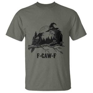 F Caw F Gothic Raven and Witch T Shirt Funny Halloween Spooky October Vibes TS02 Military Green Print Your Wear