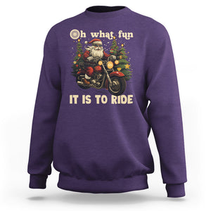 Santa Claus Biker Sweatshirt Oh What Fun It Is To Ride Motorcycle Christmas TS02 Purple Printyourwear