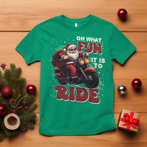 Santa Claus Biker T Shirt Oh What Fun It Is To Ride Motorcycle Christmas TS02 Irish Green Printyourwear