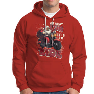 Santa Claus Biker Hoodie Oh What Fun It Is To Ride Motorcycle Christmas TS02 Red Printyourwear