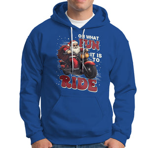 Santa Claus Biker Hoodie Oh What Fun It Is To Ride Motorcycle Christmas TS02 Royal Blue Printyourwear