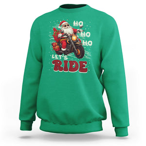 Santa Claus Biker Sweatshirt Ho Ho Ho Let's Ride Christmas TS02 Irish Green Printyourwear